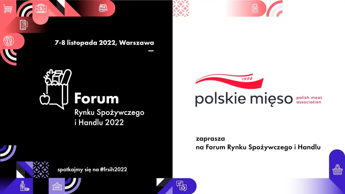 Polskie Mięso - Forum Rynku Spożywczego i Handlu 2022